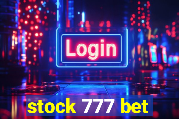 stock 777 bet